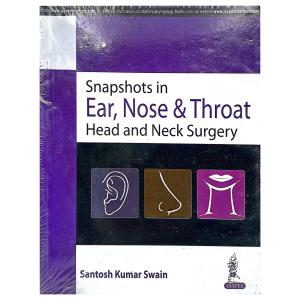 Snapshots in Ear, Nose & Throat- Head and Neck Surgery